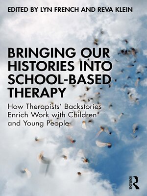 cover image of Bringing Our Histories into School-Based Therapy